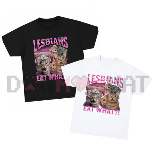 Lesbians Eat What Funny Cat Gay Pride Pun Graphic T-Shirt