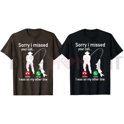 "Fishing Phone Call" Tee – Sarcastic Fisherman Out of Office Shirt