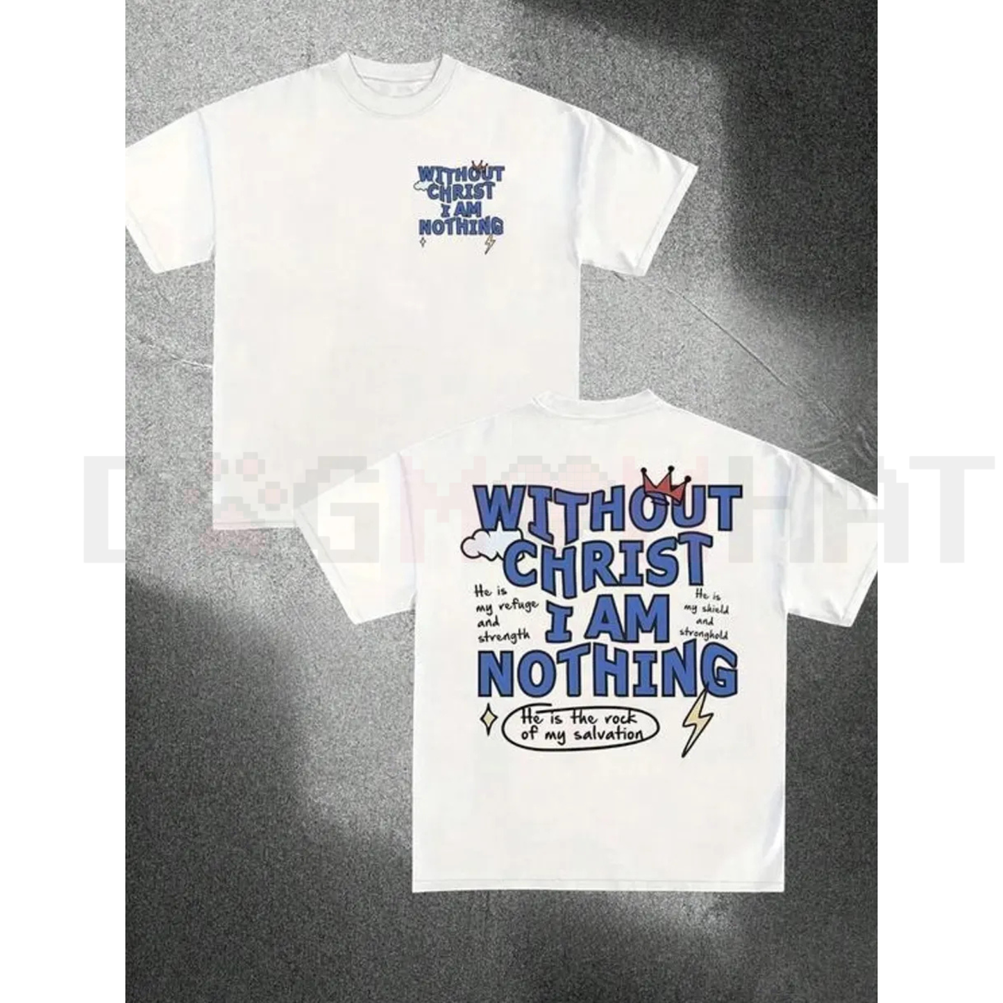 "Without Christ I Am Nothing" Letter Print Tee