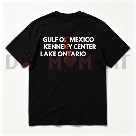 Funny Gulf Of Mexico Kennedy Center Lake Ontario Meme T-Shirt - Vintage Graphic Print Short Sleeve Tee