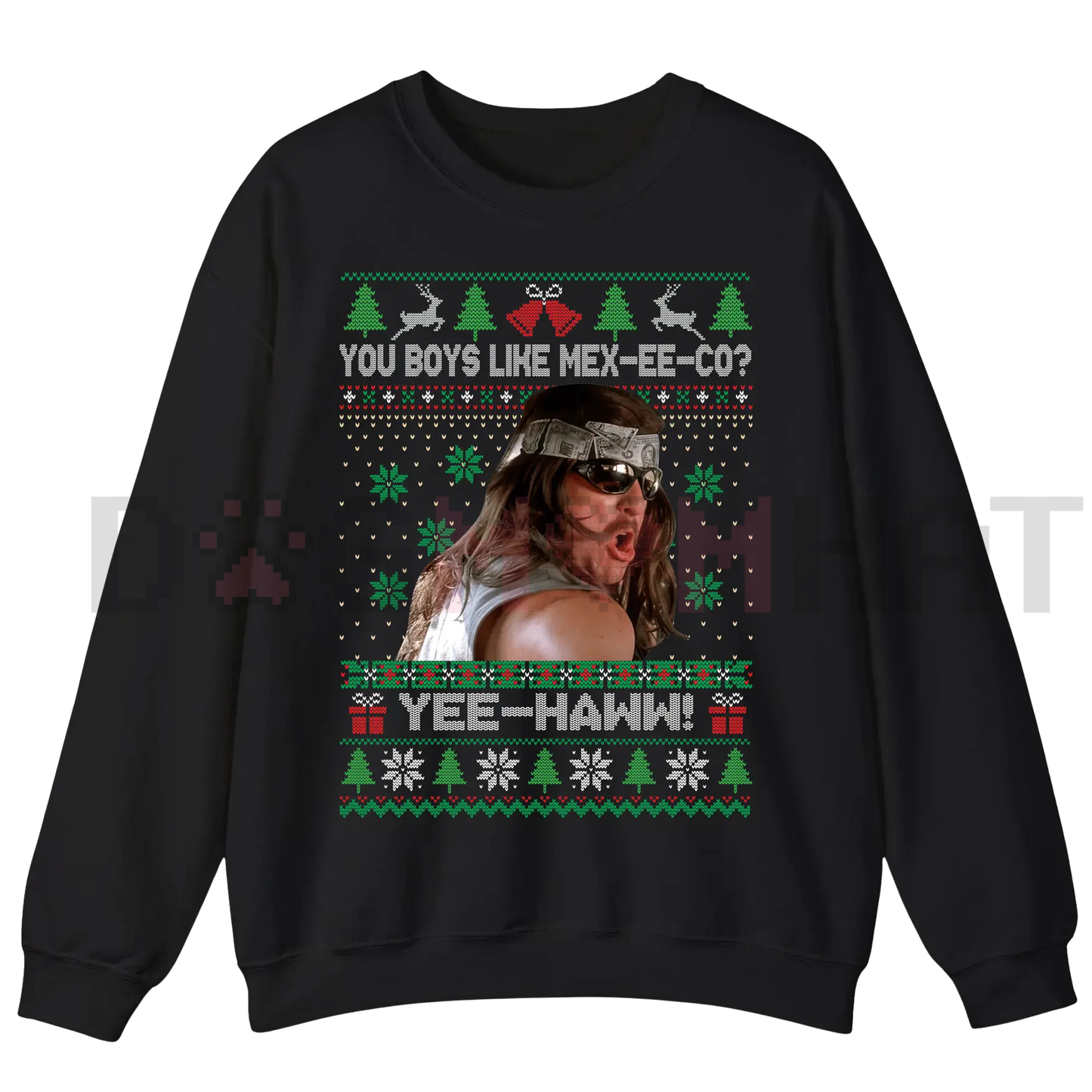 "You Boys Like Mexico?" Super Troopers Ugly Sweatshirt