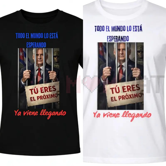 "Diaz-Canel El Próximo" Statement Tee