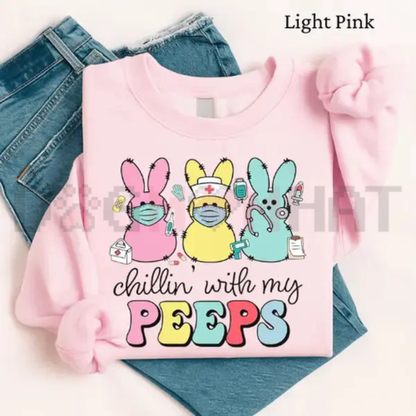 "Chillin' With My Peeps" Nurse Easter Sweatshirt