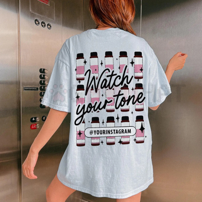 Personalized Insta Handle Boundary T-Shirt – Unisex "Watch Your Tone" Slogan Tee