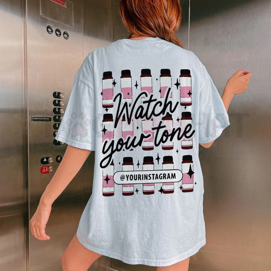 Personalized Insta Handle Boundary T-Shirt – Unisex "Watch Your Tone" Slogan Tee