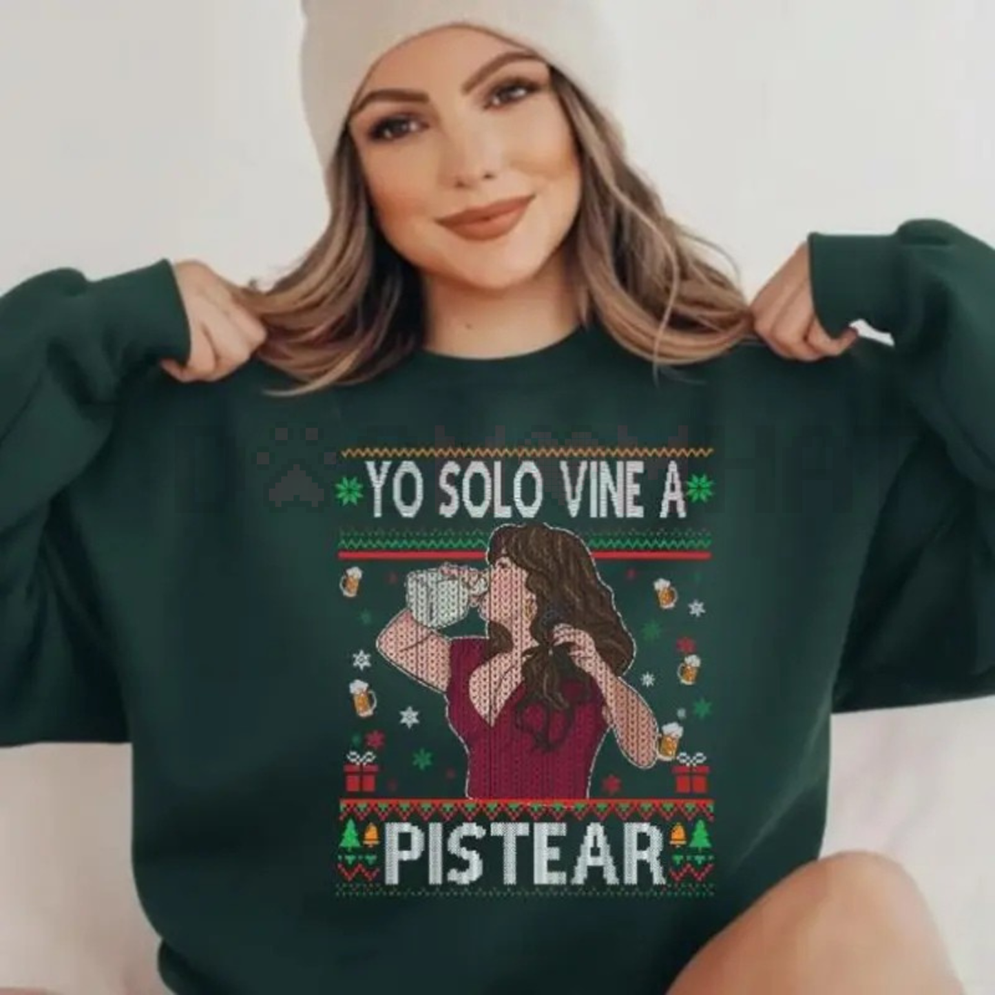 'Yo Solo Vine A Pistear' Ugly Christmas Style Sweatshirt
