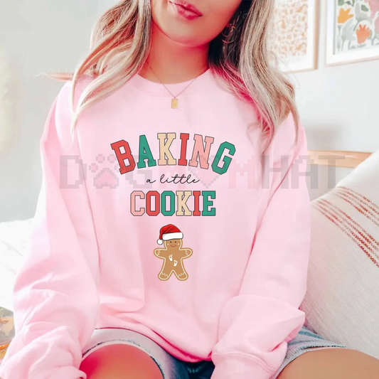 "Baking a Little Cookie" Pregnancy Announcement Sweatshirt
