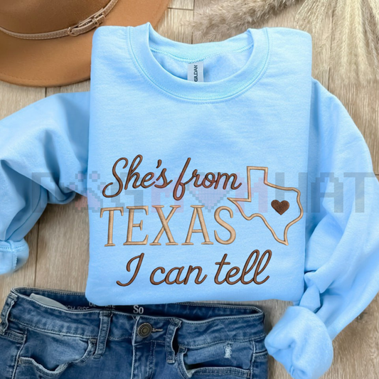 "She's from Texas" Embroidered Sweatshirt
