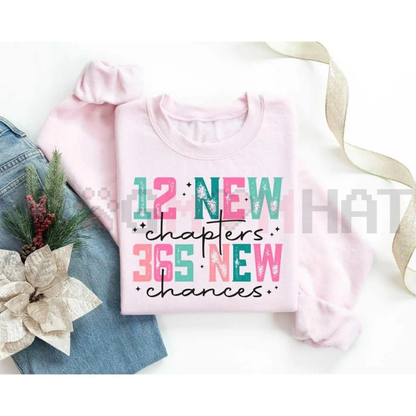 12 New Chapters 365 New Chances Sweatshirt