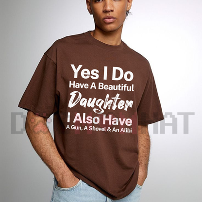 Men's Beautiful Daughter Dad Humor White Graphic T-Shirt