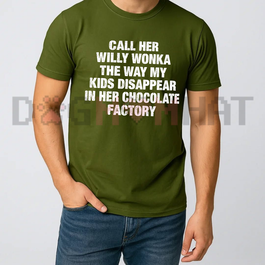 "Call Her Willy Wonka" Funny Meme Graphic T-Shirt