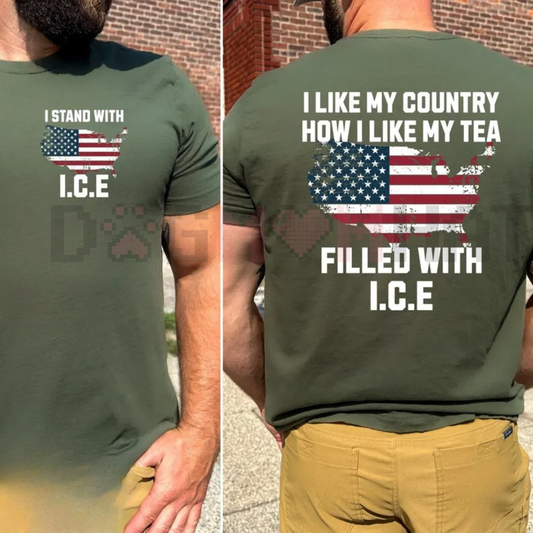 "I Like My Country How I Like My Tea" ICE Shirt