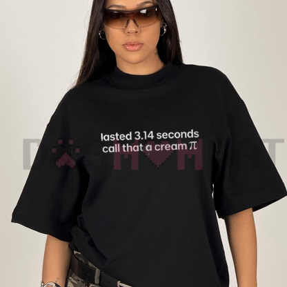 "Lasted 3.14 Seconds" Graphic T-Shirt - Funny Math Pi & Bedroom Humor Tee