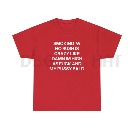"No Bush" Funny T-Shirt – Bold Political Statement / Adult Humor Graphic Tee, Unisex Sarcastic Apparel