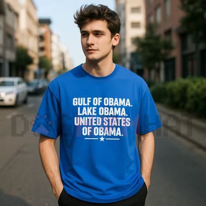"Gulf Of Obama, Lake Obama, United States Of Obama" Political Satire Graphic T-Shirt