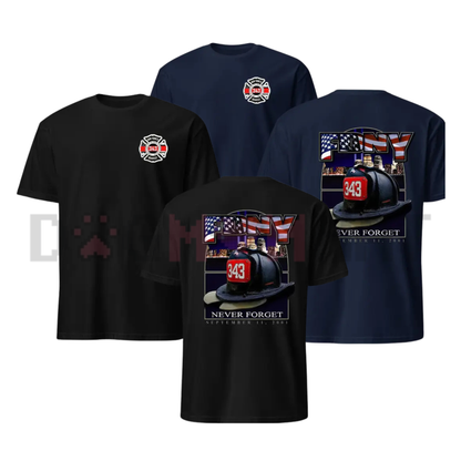 343 Firefighter Memorial T-Shirt – 9/11 Never Forget Tribute Tee