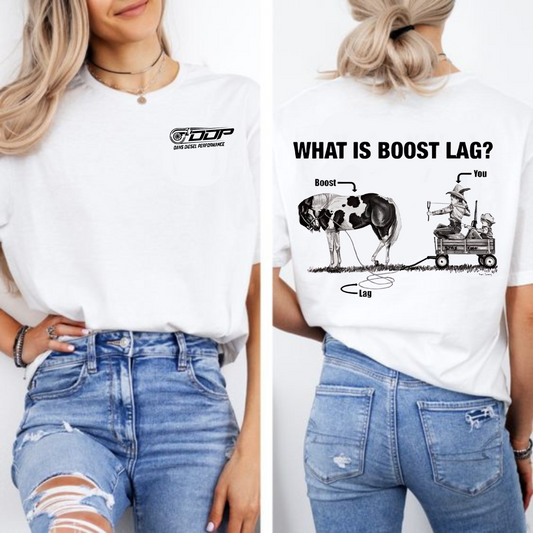 Dan's Diesel Performance "What is Boost Lag" T-Shirt