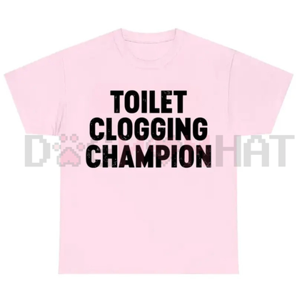 "Toilet Champion" Tee – Funny Gag Gift Shirt