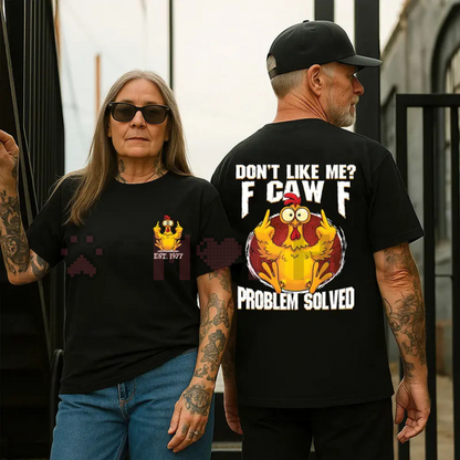 Personalized Year 1965-1980 Gen X Shirt – "Don't Like Me F*** Caw F***" Problem Solved Tee