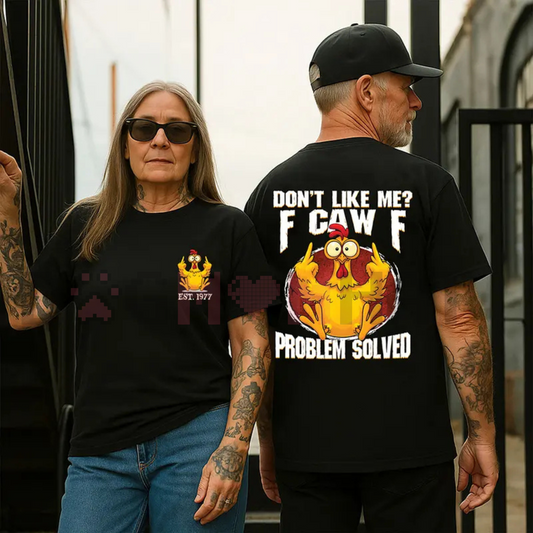 Personalized Year 1965-1980 Gen X Shirt – "Don't Like Me F*** Caw F***" Problem Solved Tee