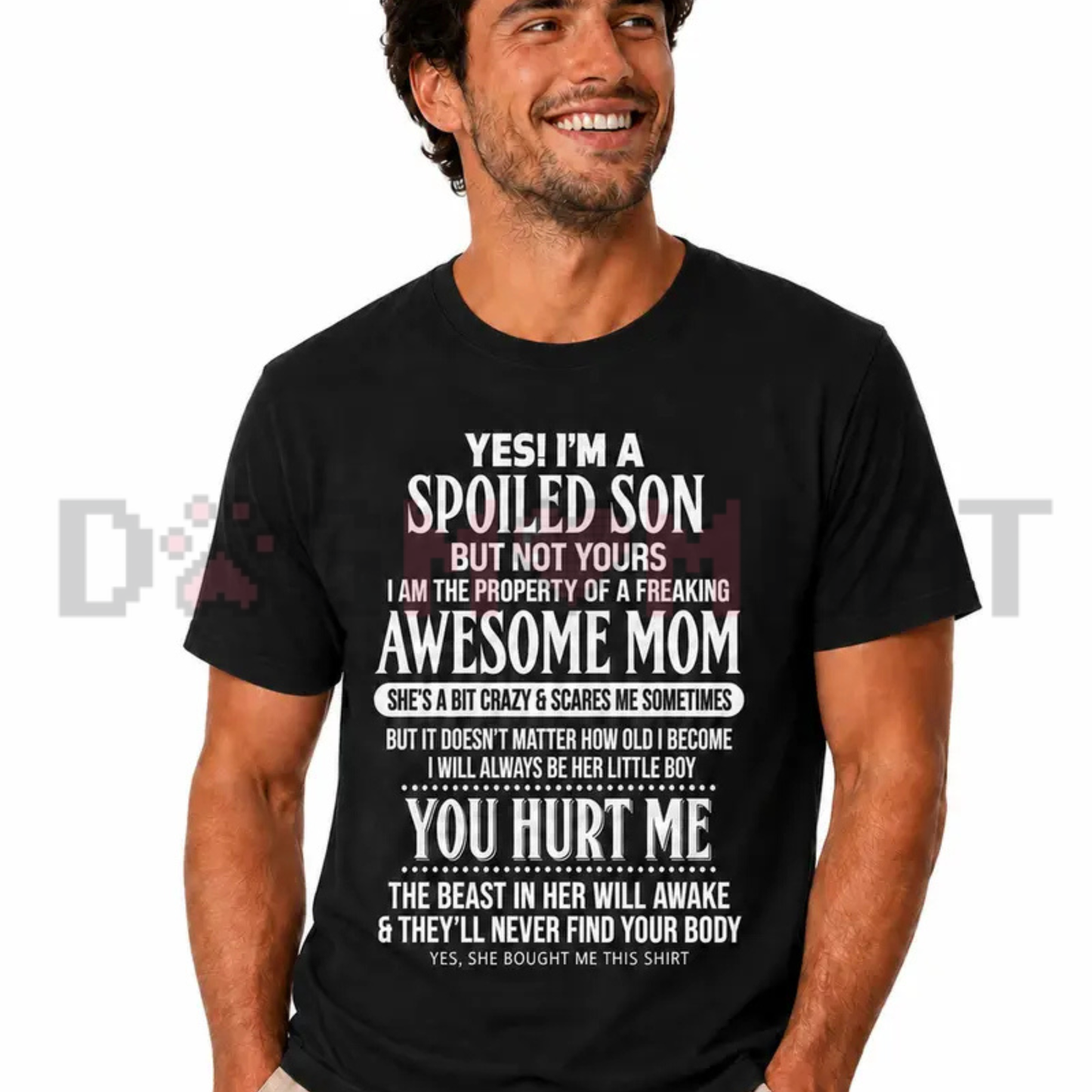 I Have An Awesome Mom Spoiled Son Graphic Tee - Funny Mother Son Quote Soft Cotton Black Unisex Gift T-Shirt