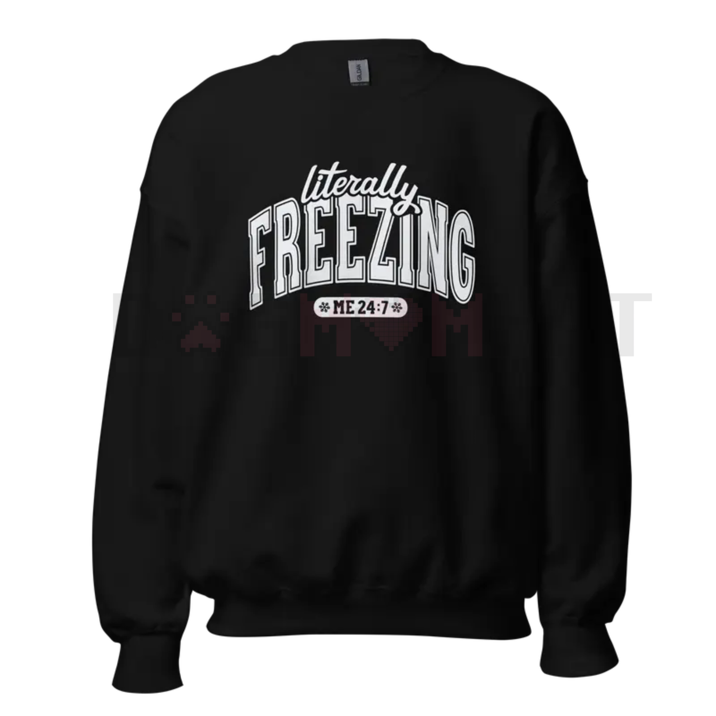 "Literally Freezing" Unisex Crewneck Sweatshirt – Cozy Fleece Pullover Printed in the USA