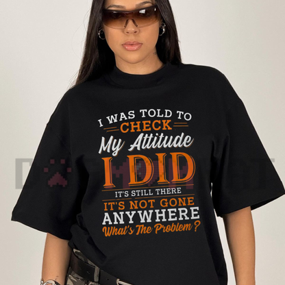 "Sarcastic Attitude Quote" Men's Humorous Graphic T-Shirt