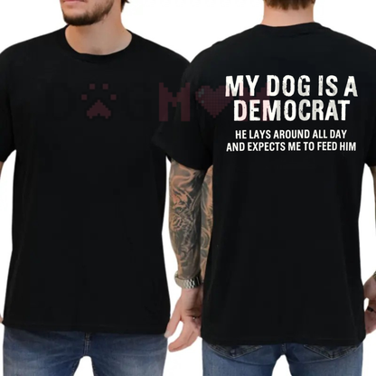 Funny "My Dog Is A Democrat" Pet Tee