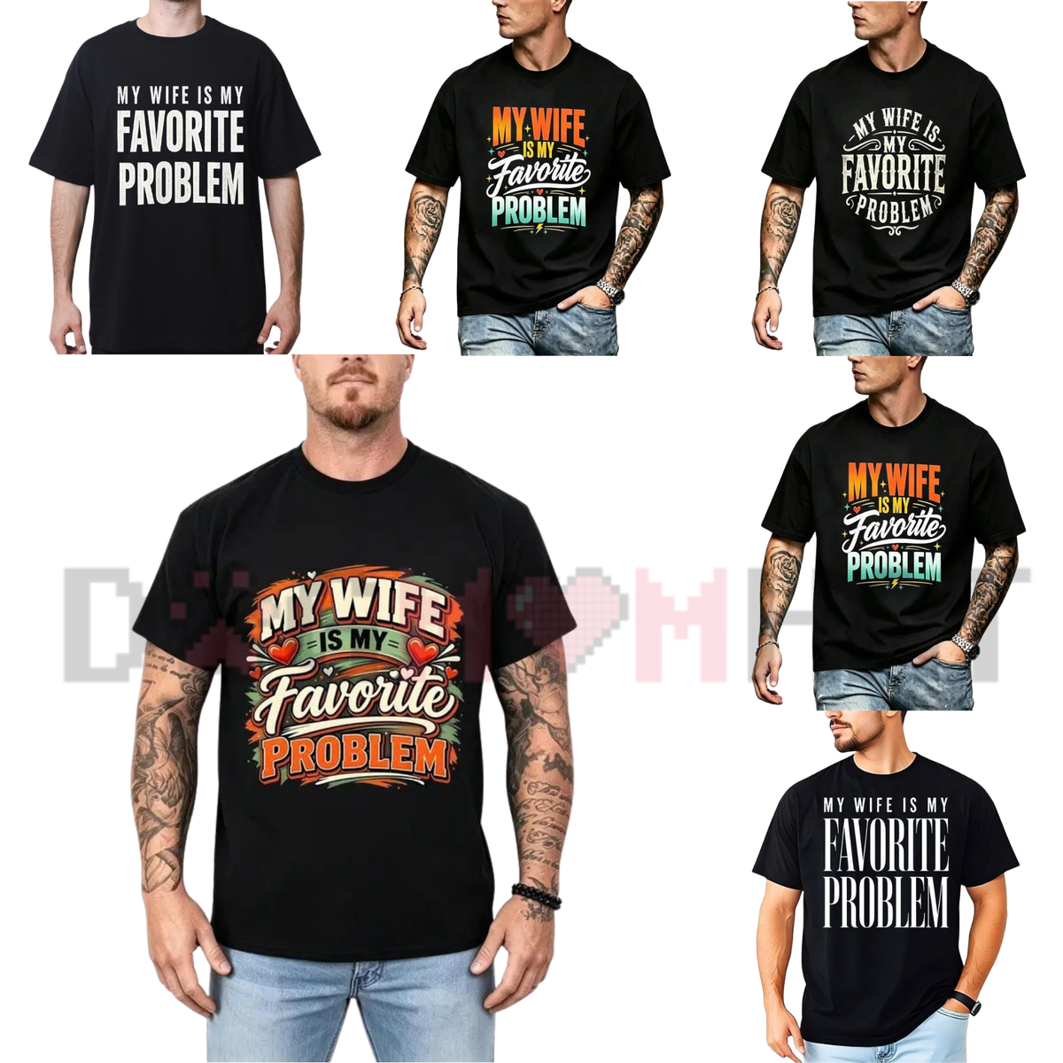 My Wife Is My Favorite Problem Funny Marriage Graphic T-Shirt