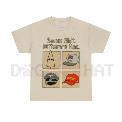 "Same Thing Different Hat" T-Shirt – Funny Political Graphic Shirt, Dark Humor Statement Tee, Unisex