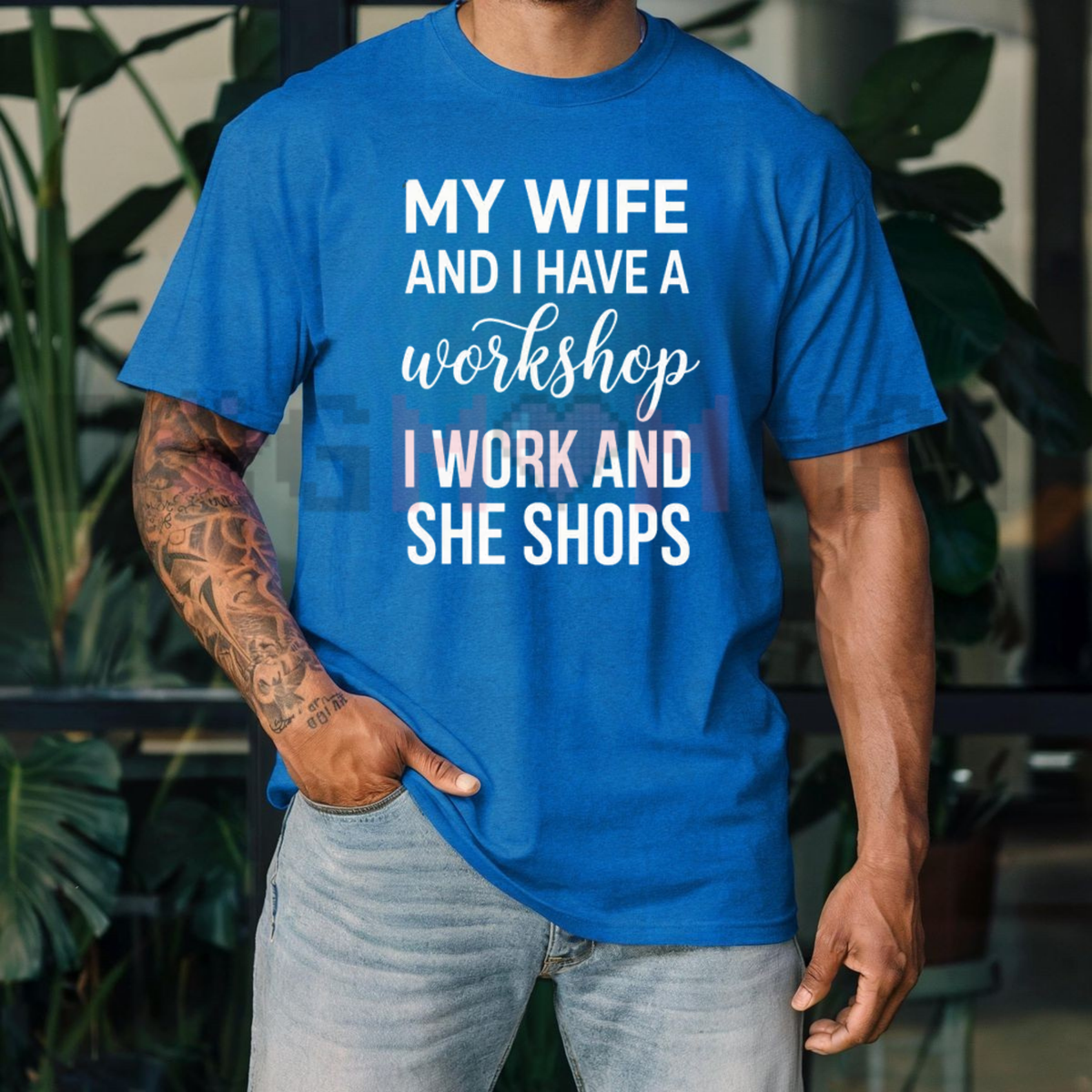 My Wife And I Have A Workshop Graphic T-Shirt