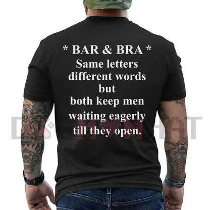 "Bar & Bra Have The Same Letters" Funny Men's Graphic T-Shirt