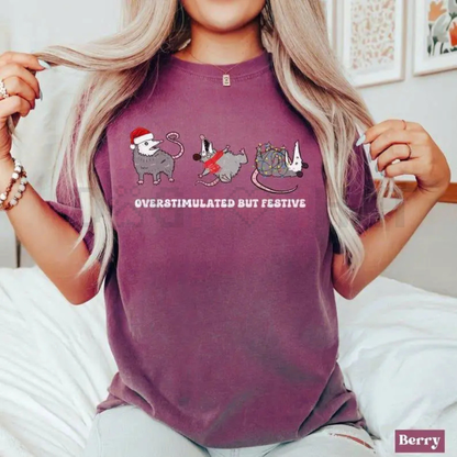 Comfort Colors Overstimulated But Festive Possum Christmas Shirt – Funny Christmas Shirt