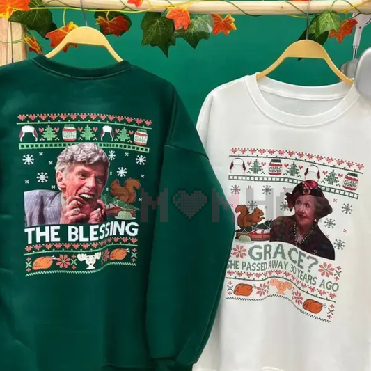 "Grace She Pass Away 30 Years Ago" Christmas Vacation Sweatshirt