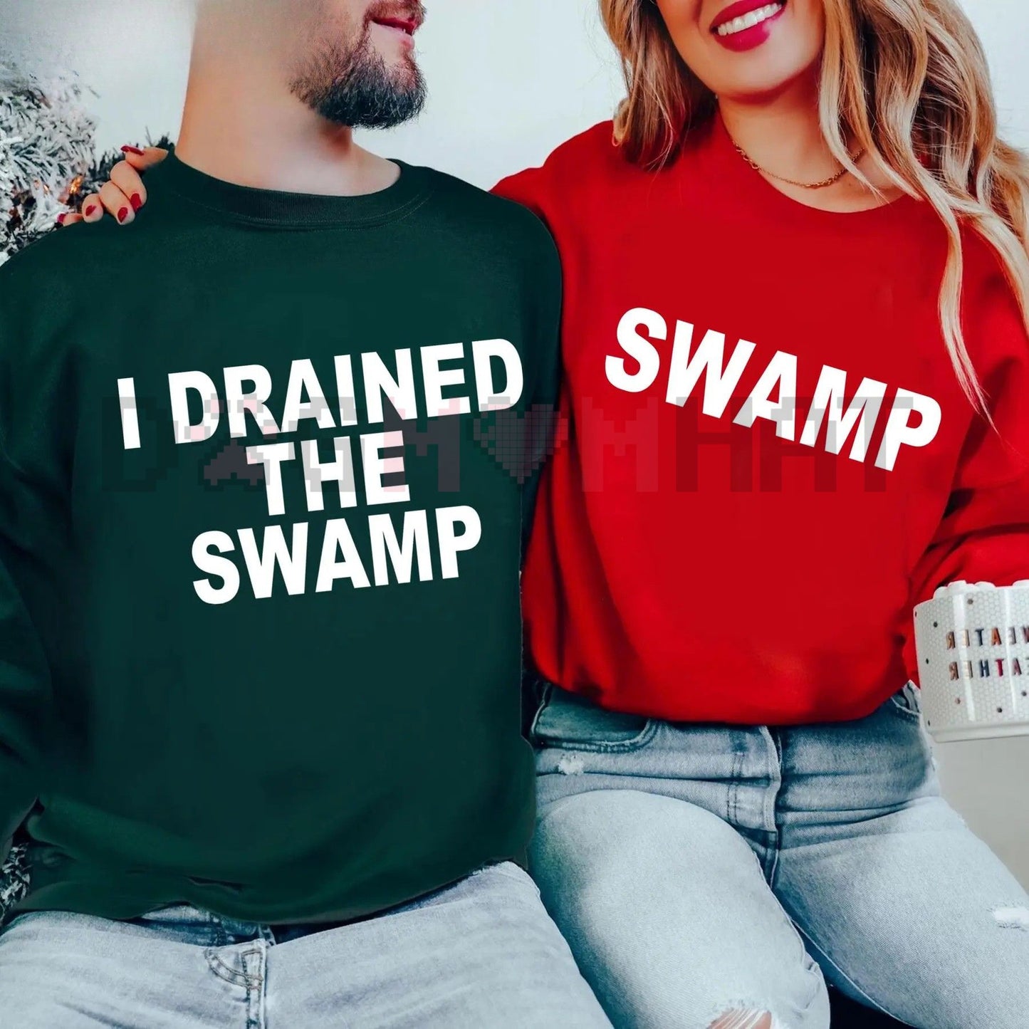 Funny Couple Sweatshirt: "I Drained the Swamp / Swamp" Political Meme Matching Tees, Conservative Humor Gift