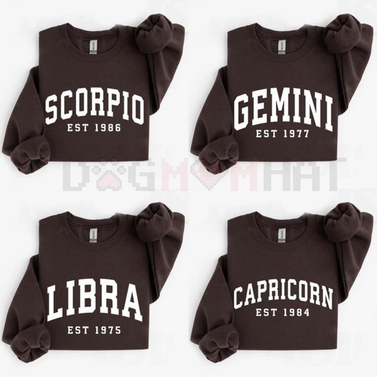 Custom Zodiac Sweatshirt with Est Year