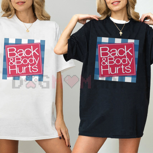 Relaxed Fit Graphic T Shirt For Men – Casual Short Sleeve Tee With Funny 'Back And Body Hurts' Print, Spring Summer T-Shirt For Men And Women