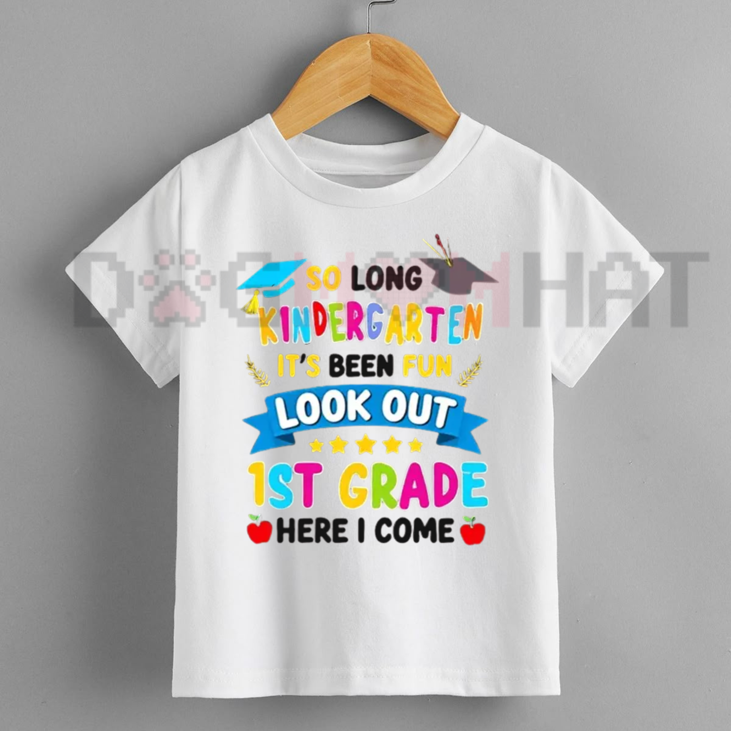 Kindergarten Graduation "Look Out 1st Grade Here I Come" Kids T-Shirt