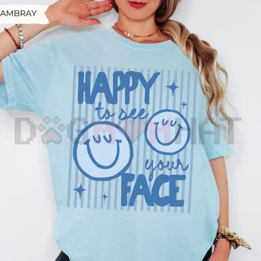 Comfort Colors Happy To See Your Face Teacher Shirt - Back to School Gift