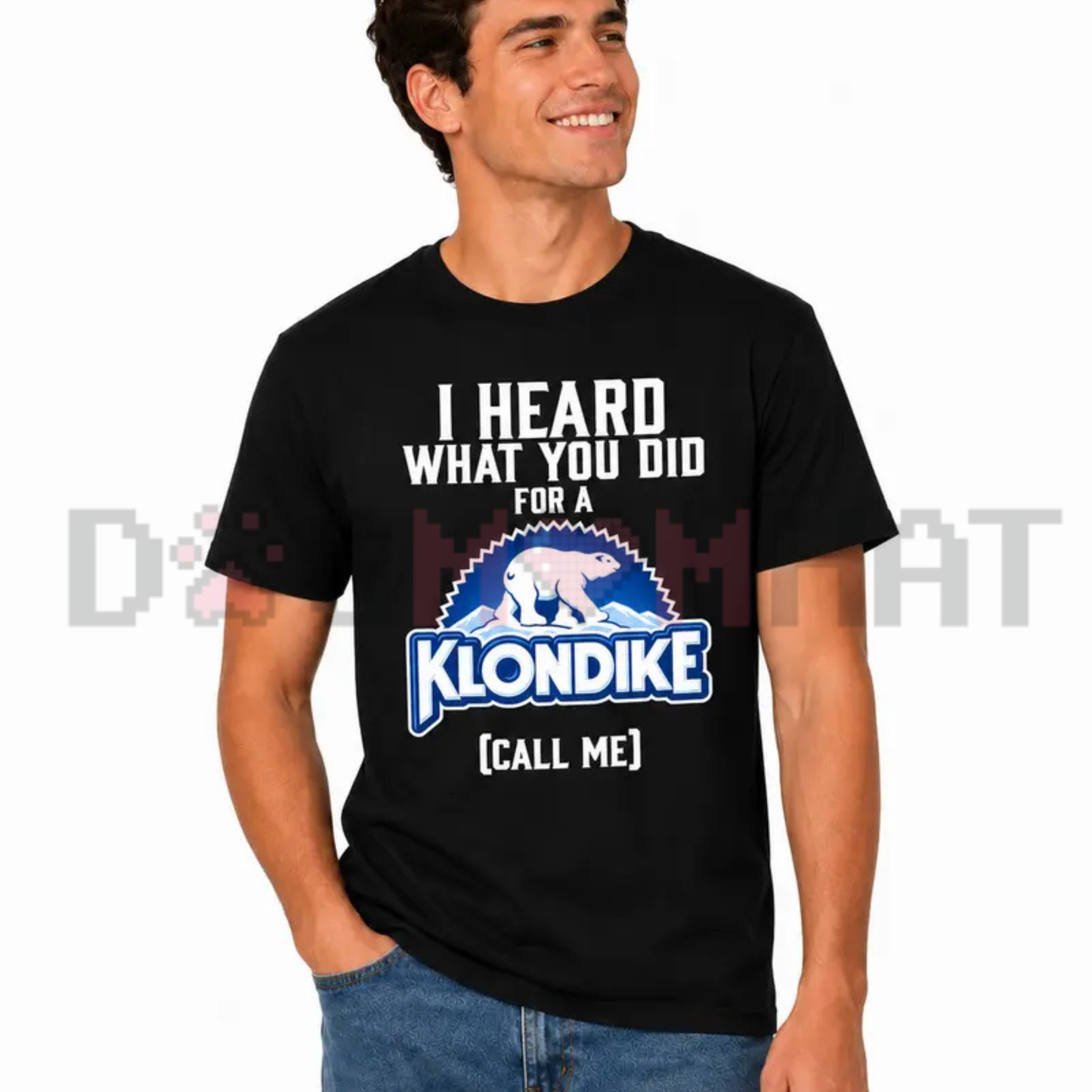 Funny "I Heard What You Did For A Klondike Bar" Parody Graphic T-Shirt - Black Short Sleeve Cotton Blend Top