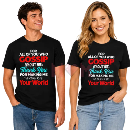 "Gossip About Me" Black Graphic T-Shirt - Sarcastic Attitude Quote Tee