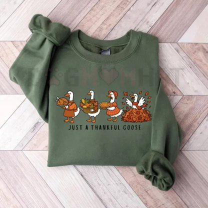 "Just a Thankful Goose" Unisex Sweatshirt – Cute & Cozy Thanksgiving Crewneck
