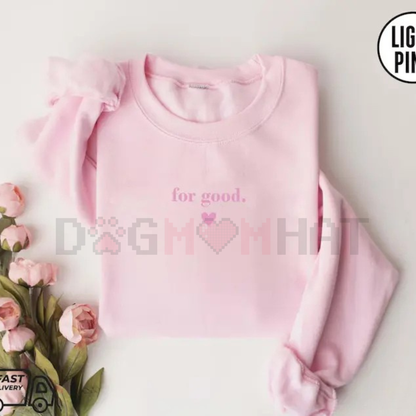 "For Good" Wicked Inspired Sweatshirt – Aesthetic Changed For Good Sweatshirt