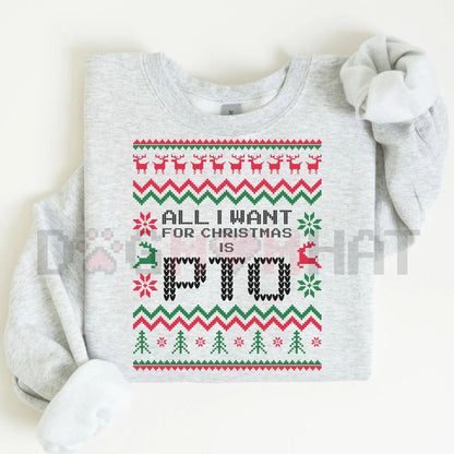 Office Ugly Christmas Sweater: Funny Christmas PTO Shirt, All I Want Is PTOer, Coworker Work Gift Exchange