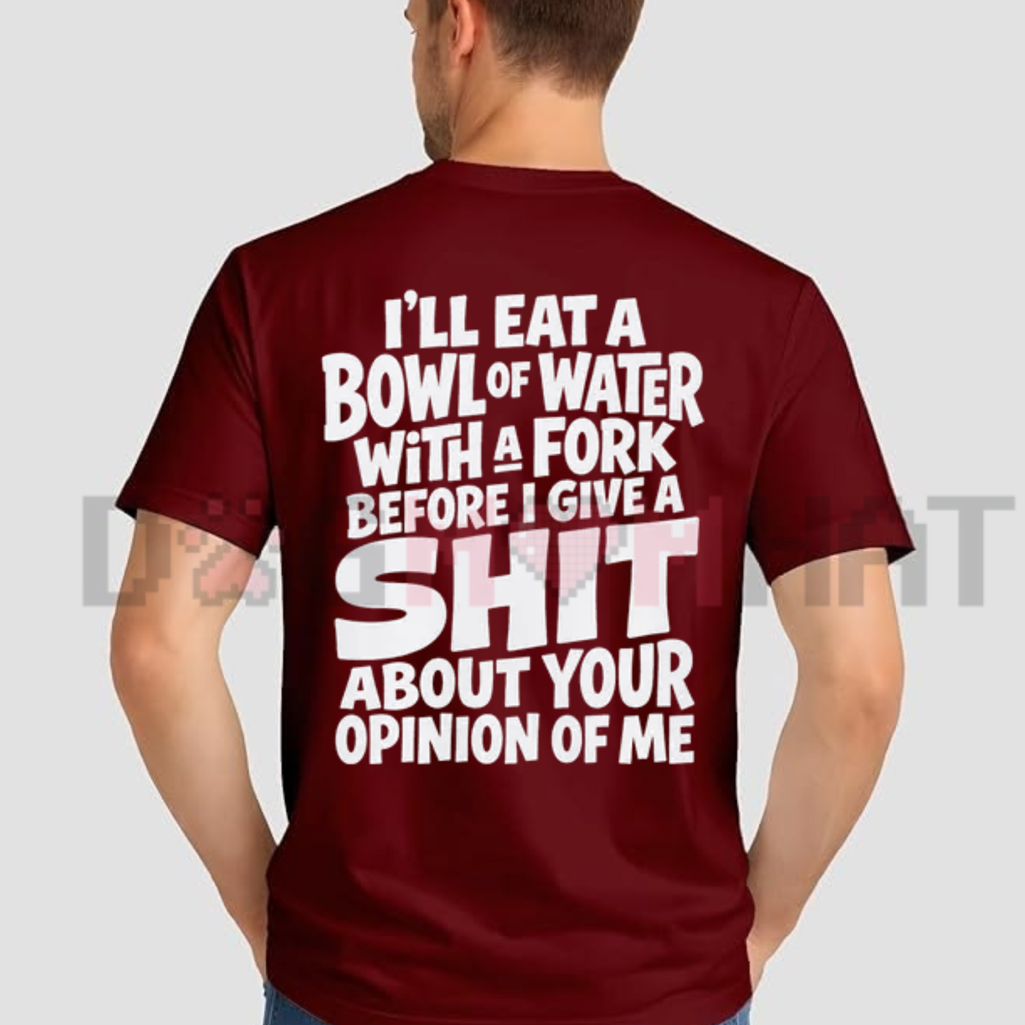 "I'll Eat A Bowl Of Water" Funny Sarcastic Meme T-Shirt - Unhinged Dark Humor Oversized Washed Tee
