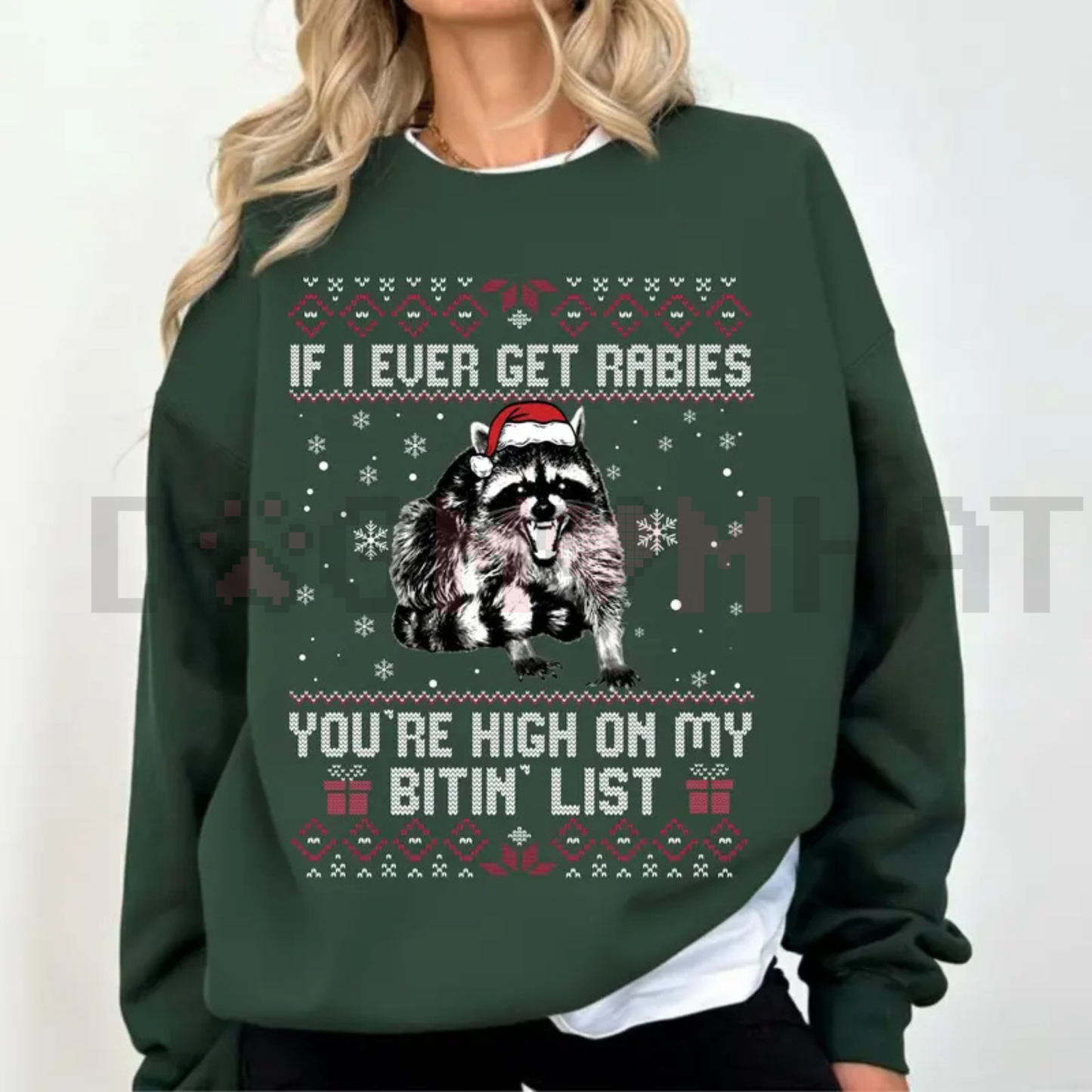 "If I Ever Get Rabies" Christmas Sweatshirt