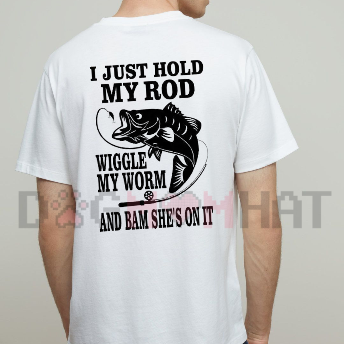 I Just Hold My Rod Funny Fishing Graphic T-Shirt
