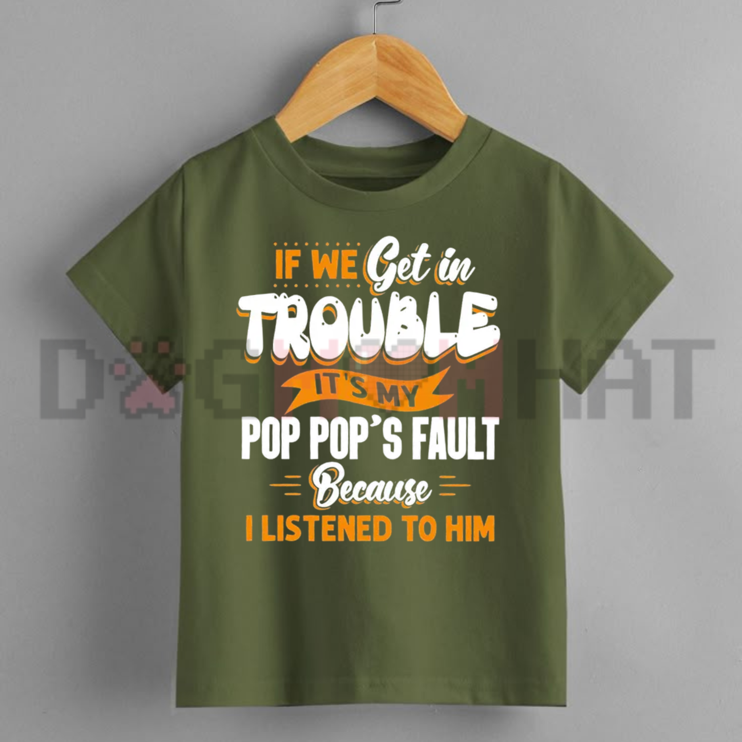 If We Get In Trouble It's My Pop Pop's Fault Graphic Tee - Funny Boys Summer Short Sleeve Cotton Kids T-Shirt