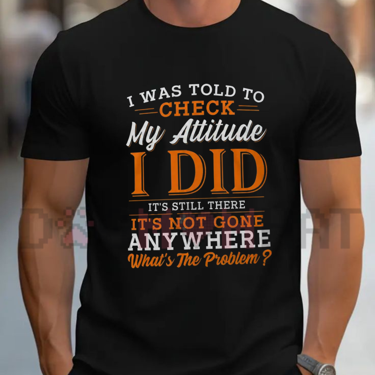 "Sarcastic Attitude Quote" Men's Humorous Graphic T-Shirt