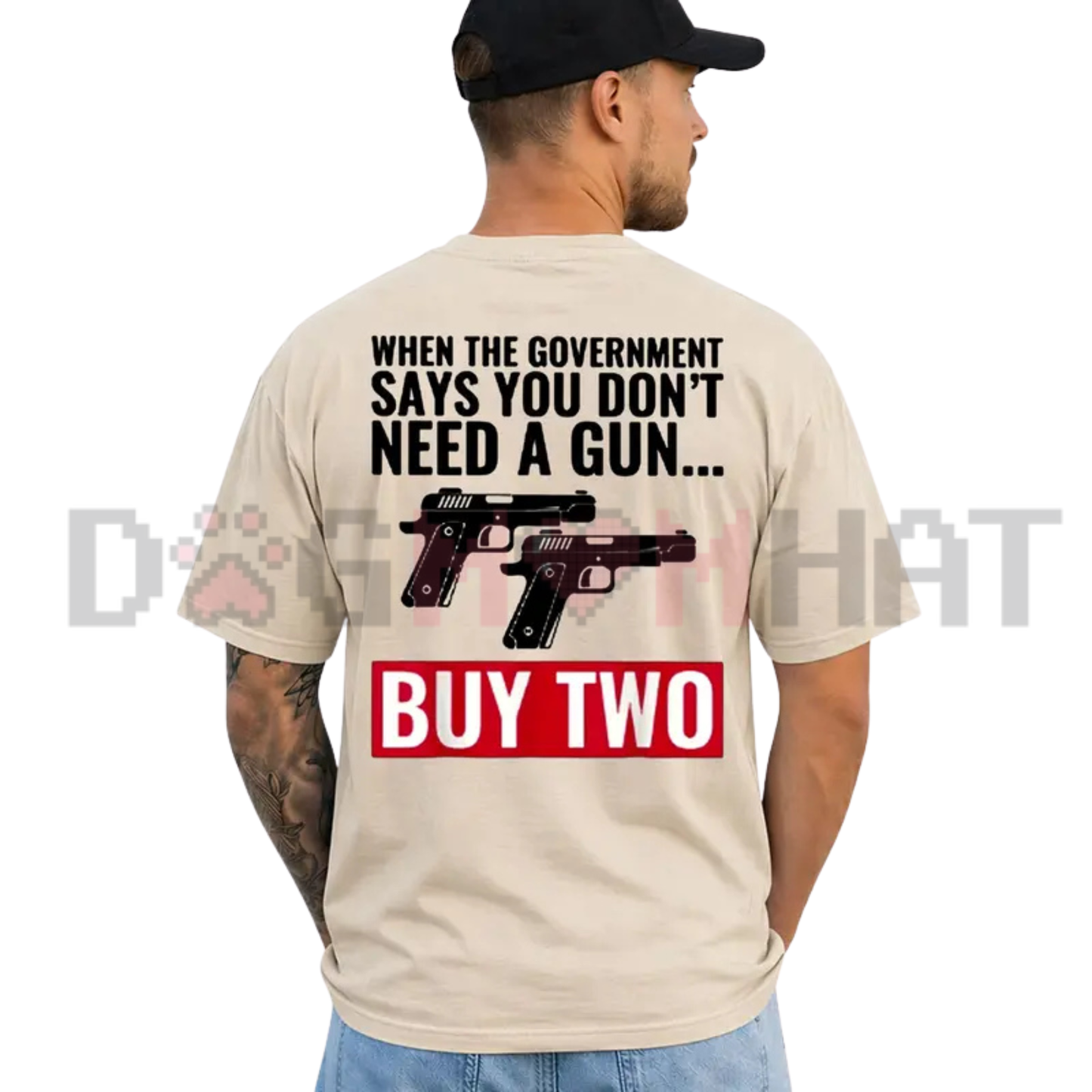 "When The Government Says You Don't Need A Gun" Graphic T-Shirt - Daily Casual Cotton Menswear